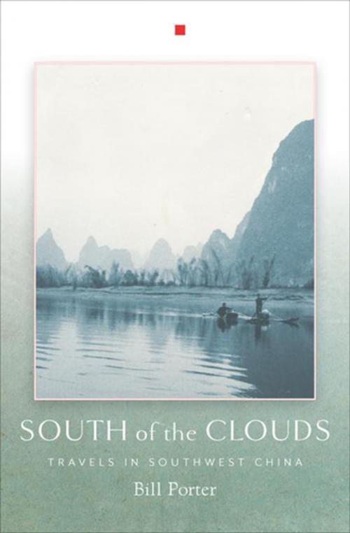 Cover of the book South of the Clouds by Bill Porter, Counterpoint Press