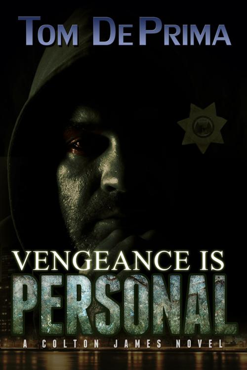 Cover of the book Vengeance Is Personal by Thomas DePrima, Vinnia Publishing