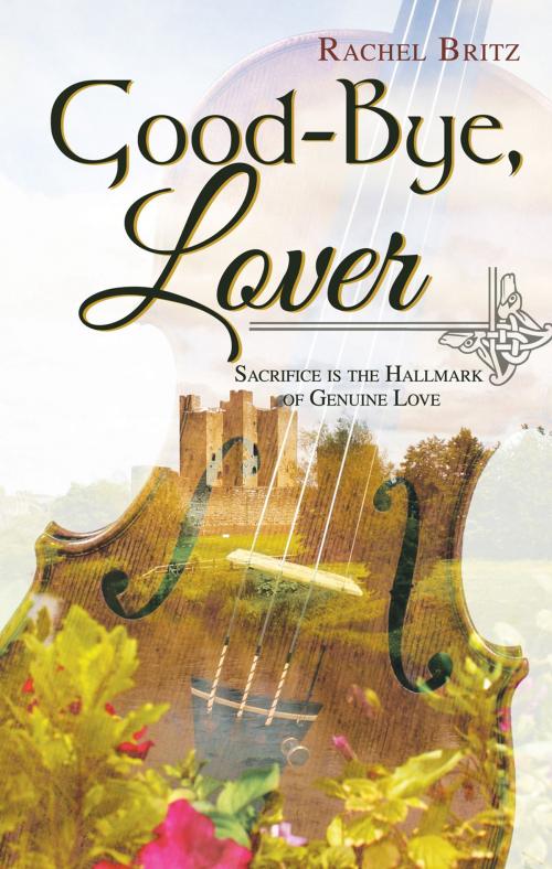 Cover of the book Good-Bye, Lover by Rachel Britz, Ambassador International