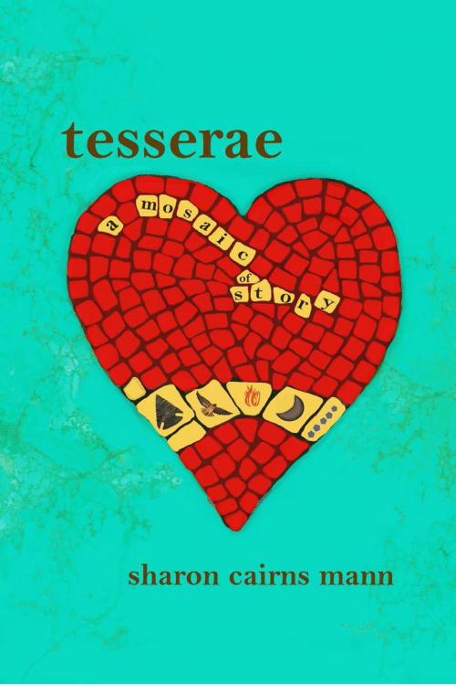 Cover of the book tesserae by Sharon Cairns Mann, Alacrity House Publishing LLC