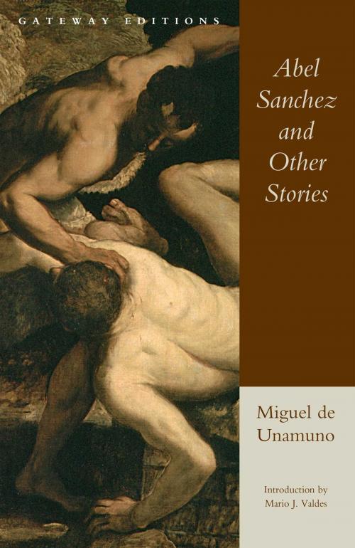 Cover of the book Abel Sanchez and Other Stories by Miguel De Unamuno, Gateway Editions