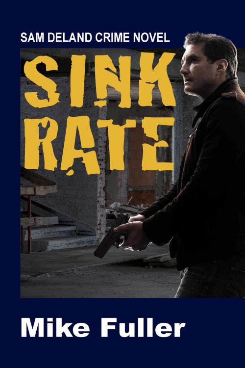 Cover of the book Sink Rate by Mike Fuller, Rogue Phoenix Press