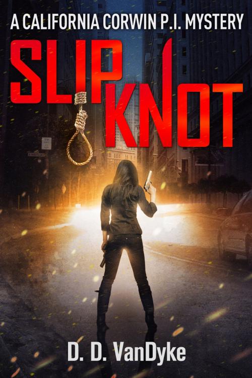Cover of the book Slipknot by D. D. VanDyke, David VanDyke