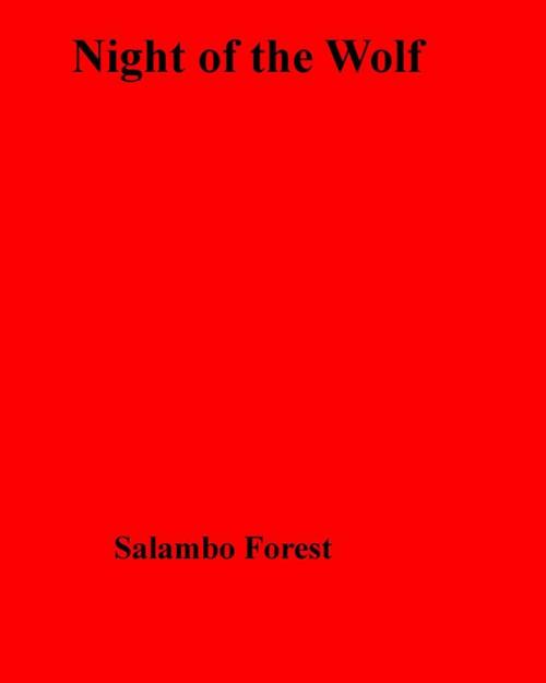 Cover of the book Night of the Wolf by Salambo Forest, Olympia Press