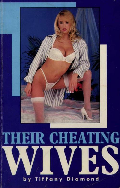 Cover of the book Their Cheating Wives by Tiffany Diamond, Olympia Press