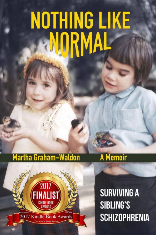 Cover of the book Nothing Like Normal by Martha Graham-Waldon, Black Opal Books