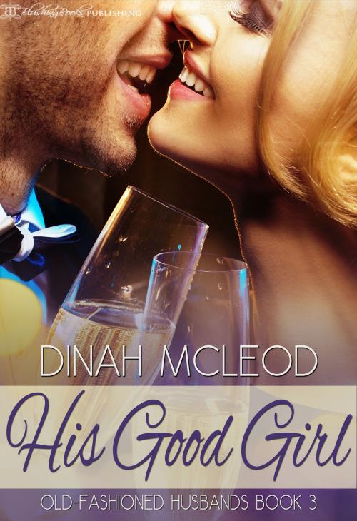 Cover of the book His Good Girl by Dinah McLeod, Blushing