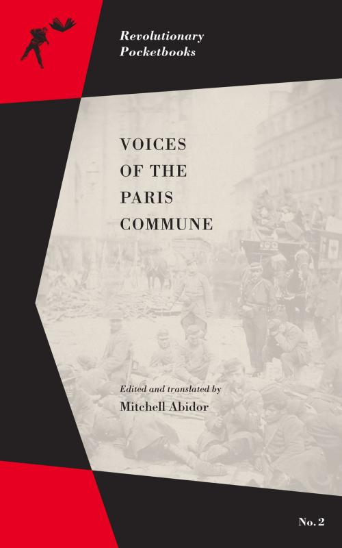 Cover of the book Voices of the Paris Commune by , PM Press
