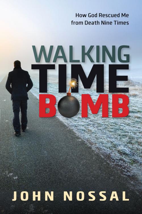 Cover of the book Walking Time Bomb by John Nossal, Charisma House