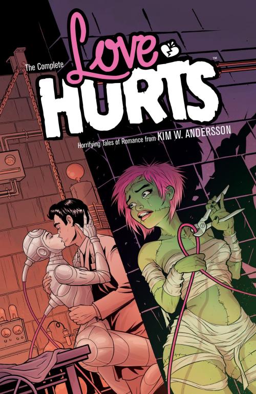 Cover of the book The Complete Love Hurts by Kim Anderrson, Dark Horse Comics