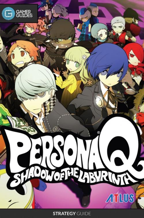 Cover of the book Persona Q: Shadow of the Labyrinth - Strategy Guide by GamerGuides.com, Gamer Guides