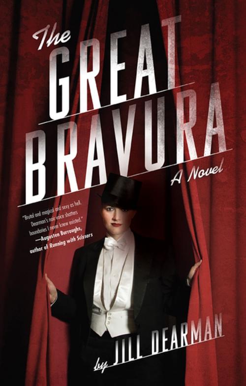 Cover of the book The Great Bravura by Jill Dearman, She Writes Press
