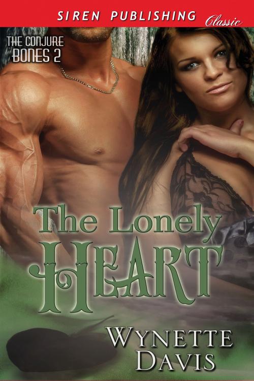 Cover of the book The Lonely Heart by Wynette Davis, Siren-BookStrand