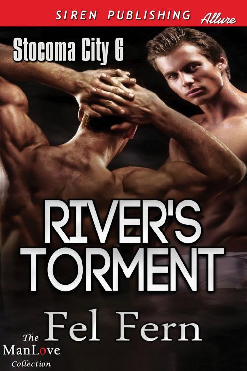 Cover of the book River's Torment by Fel Fern, Siren-BookStrand