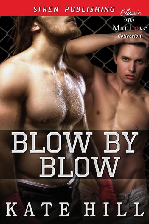 Cover of the book Blow by Blow by Kate Hill, Siren-BookStrand