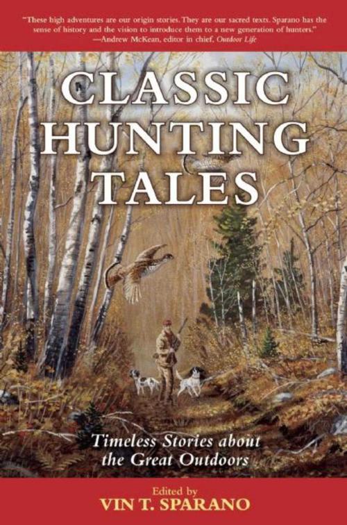 Cover of the book Classic Hunting Tales by , Skyhorse
