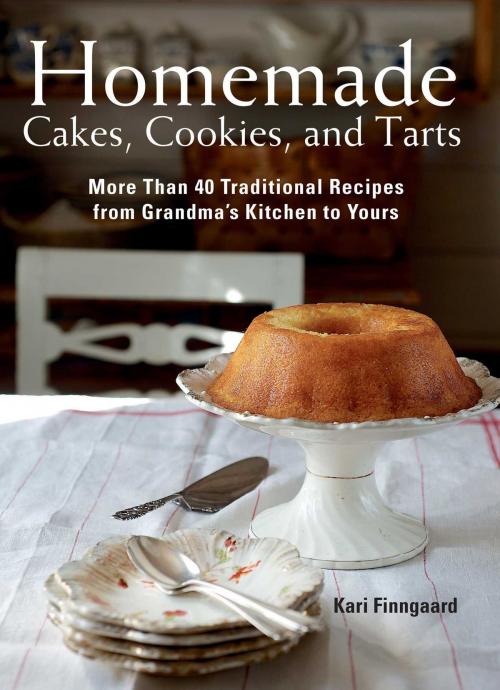 Cover of the book Homemade Cakes, Cookies, and Tarts by Kari Finngaard, Skyhorse