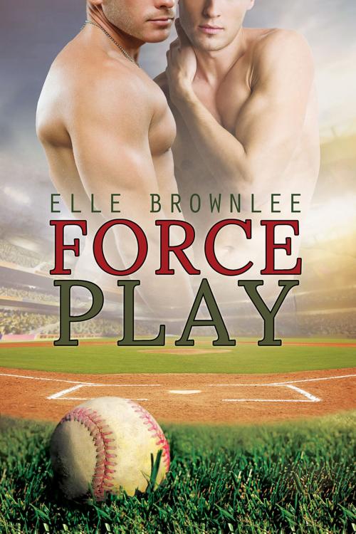 Cover of the book Force Play by Elle Brownlee, Dreamspinner Press