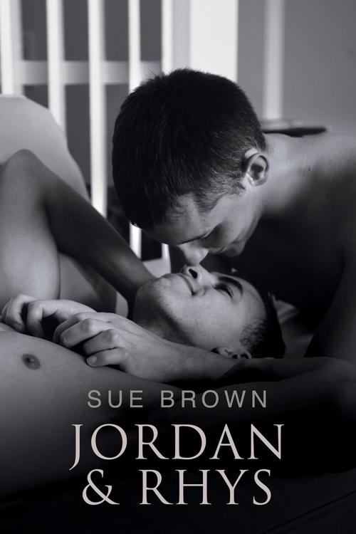 Cover of the book Jordan & Rhys by Sue Brown, Dreamspinner Press