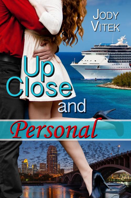 Cover of the book Up Close and Personal by Jody Vitek, Melange Books, LLC