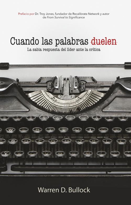 Cover of the book Cuando las palabras duelen by Warren Bullock, Salubris Resources