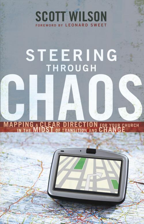 Cover of the book Steering Through Chaos by Scott Wilson, Salubris Resources