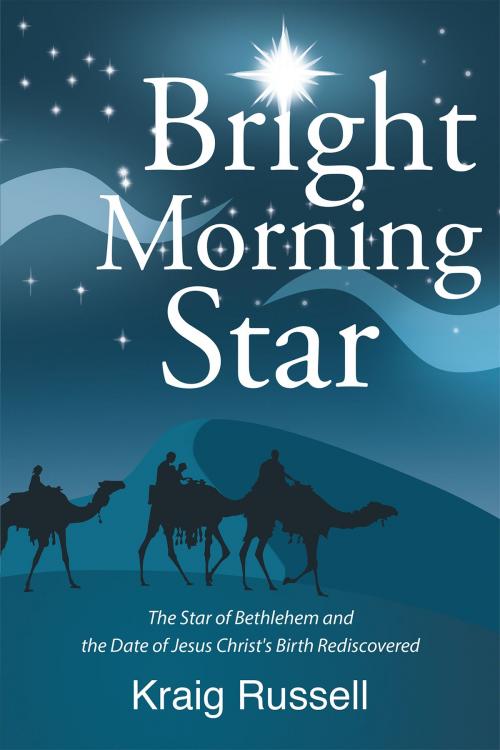 Cover of the book Bright Morning Star by Kraig Russell, Page Publishing, Inc.