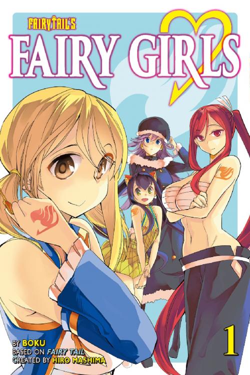 Cover of the book Fairy Girls by Hiro Mashima, BOKU, Kodansha Advanced Media LLC