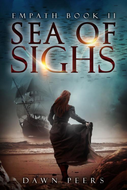 Cover of the book Sea of Sighs (Empath Book 2) by Dawn Peers, Permuted Press