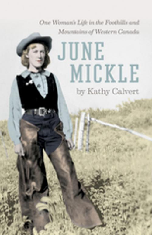 Cover of the book June Mickle by Kathy Calvert, RMB | Rocky Mountain Books