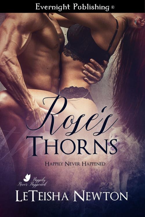 Cover of the book Rose's Thorns by Leteisha Newton, Evernight Publishing