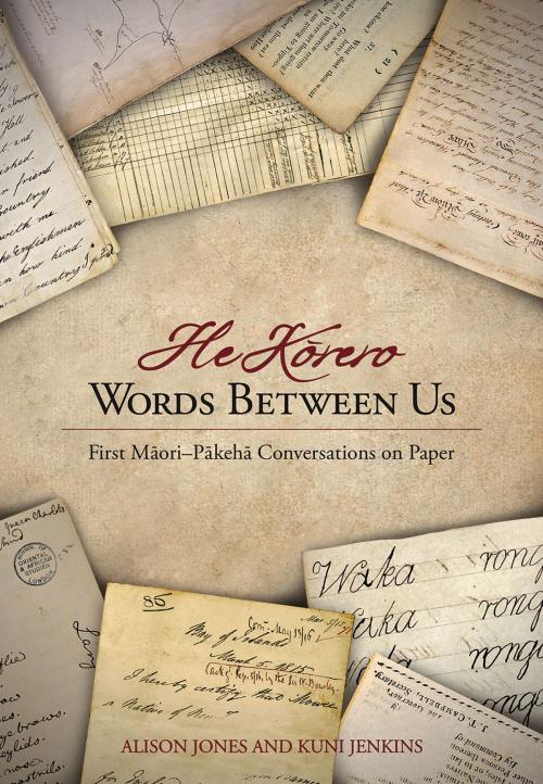 Cover of the book Words Between Us by Alison Jones, Kuni Jenkins, Huia (NZ) Ltd