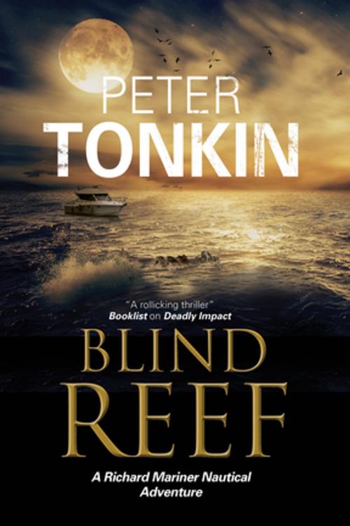 Cover of the book Blind Reef by Peter Tonkin, Severn House Publishers