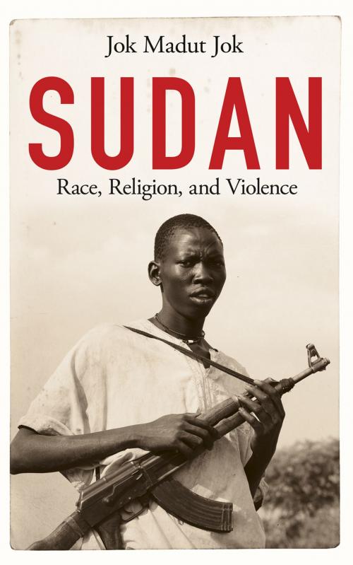 Cover of the book Sudan by Jok Madut Jok, Oneworld Publications
