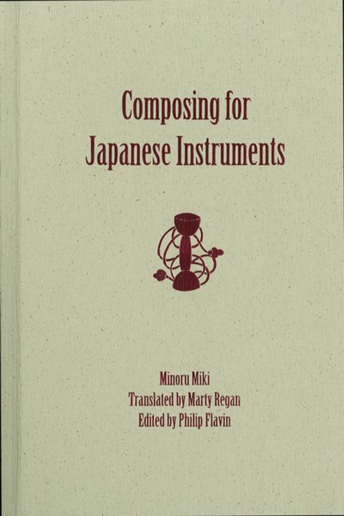 Cover of the book Composing for Japanese Instruments by Minoru Miki, Marty Regan, Philip Flavin, Boydell & Brewer
