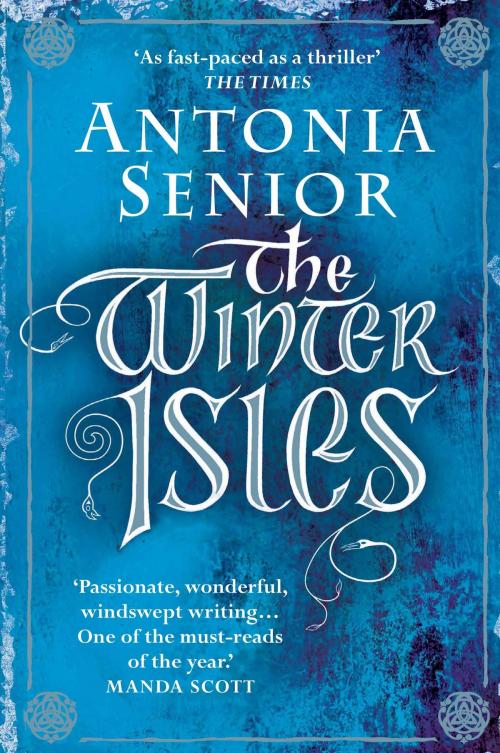 Cover of the book Winter Isles by Antonia Senior, Atlantic Books