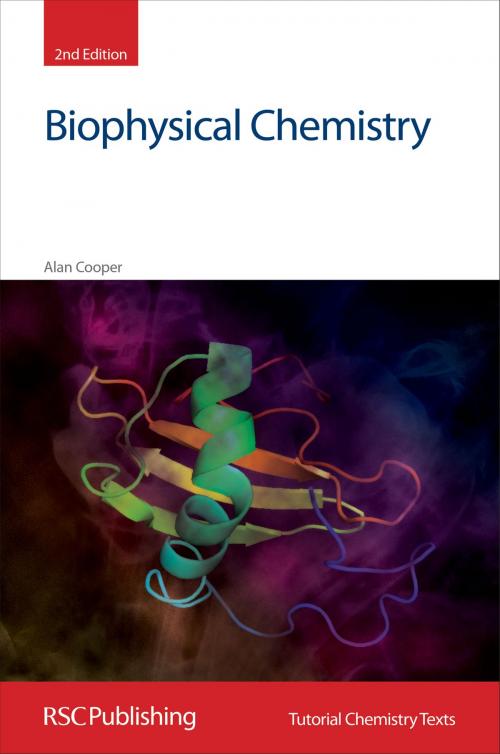 Cover of the book Biophysical Chemistry by Alan Cooper, E Abel, Martyn Berry, A G Davies, David Phillips, J Derek Woollins, Royal Society of Chemistry