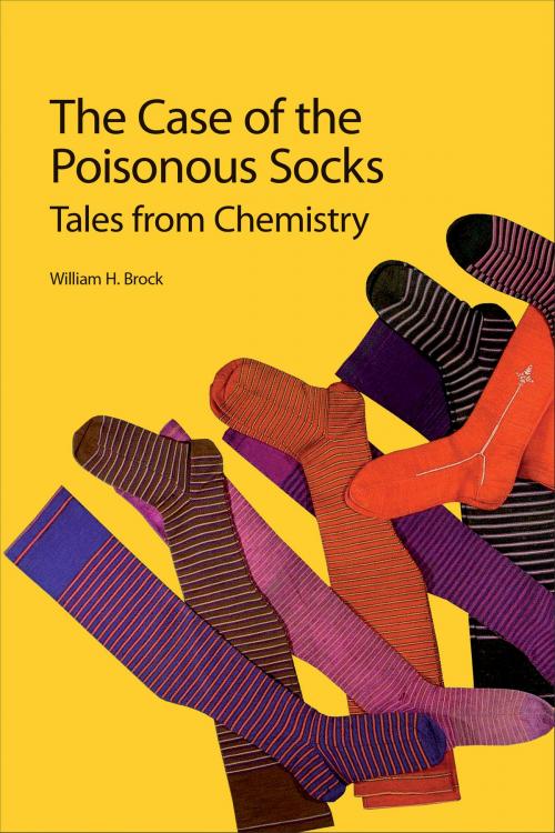 Cover of the book The Case of the Poisonous Socks by William H Brock, Royal Society of Chemistry