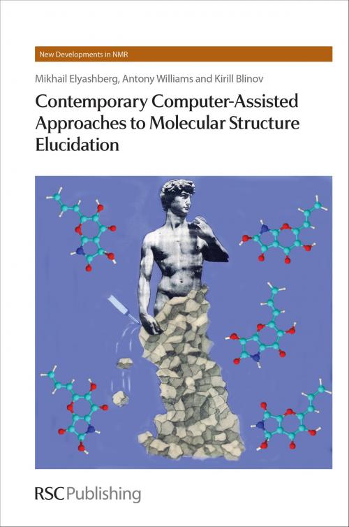Cover of the book Contemporary Computer-Assisted Approaches to Molecular Structure Elucidation by Mikhail E Elyashberg, Antony Williams, Kirill Blinov, William Price, Royal Society of Chemistry