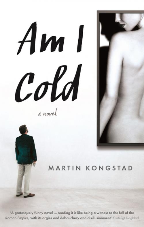 Cover of the book Am I Cold by Martin Kongstad, Profile