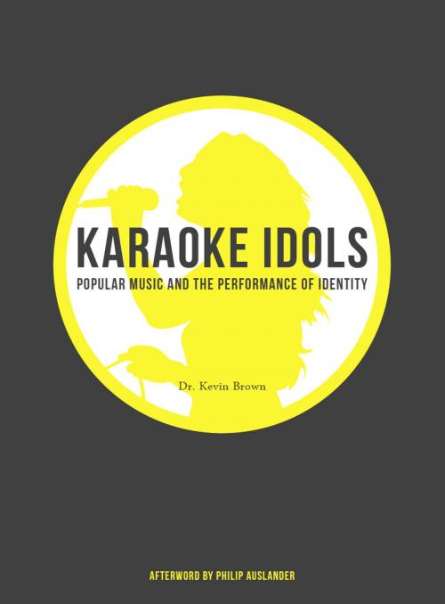 Cover of the book Karaoke Idols by Kevin Brown, Intellect Books Ltd