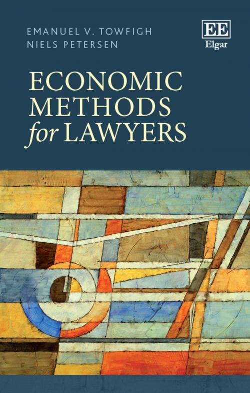 Cover of the book Economic Methods for Lawyers by Emanuel Towfigh, Niels Petersen, Edward Elgar Publishing