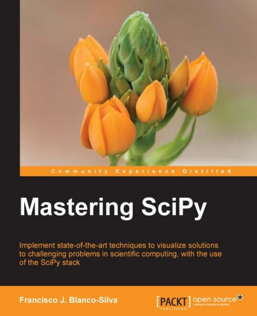Cover of the book Mastering SciPy by Francisco J. Blanco-Silva, Packt Publishing