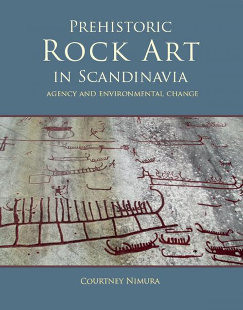 Cover of the book Prehistoric rock art in Scandinavia by Courtney Nimura, Oxbow Books