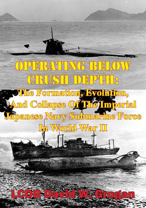 Cover of the book Operating Below Crush Depth: by LCDR David W. Grogan USN, Verdun Press