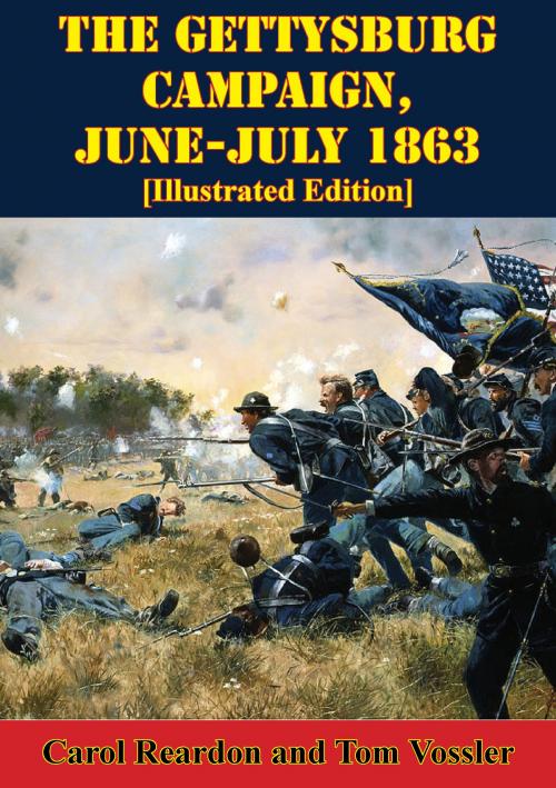 Cover of the book The Gettysburg Campaign, June-July 1863 [Illustrated Edition] by Carol Reardon, Golden Springs Publishing