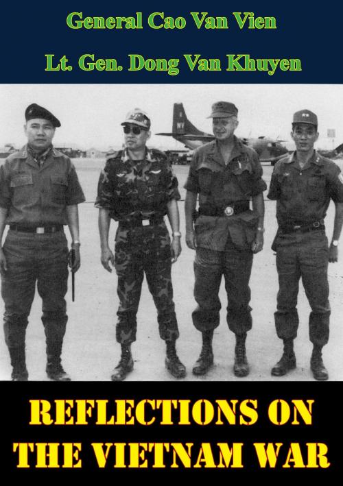 Cover of the book Reflections On The Vietnam War by General Cao Van Vien, Lt. Gen. Dong Van Khuyen, Normanby Press