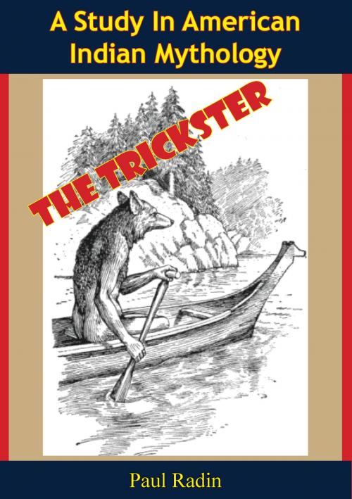 Cover of the book The Trickster: A Study In American Indian Mythology by Paul Radin, Normanby Press