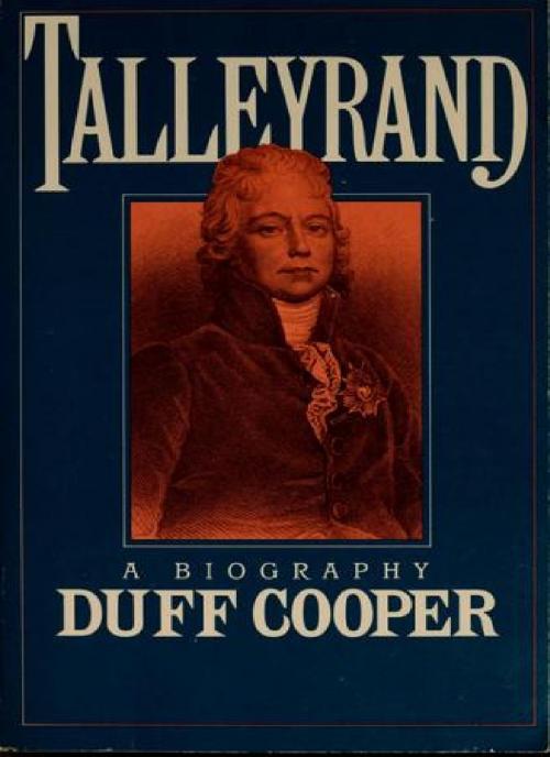 Cover of the book Talleyrand by Alfred Duff Cooper 1st Viscount Norwich, Wagram Press