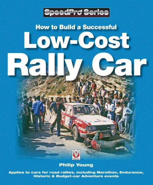 Cover of the book How to Build a Successful Low-Cost Rally Car by Philip Young, Veloce Publishing Ltd